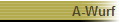 A-Wurf