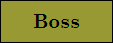 Boss