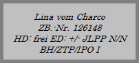 Flinn vom Oetterkotten
ZB.-Nr. 0           
HD-frei 
BH/AD/ZTP/VPG III